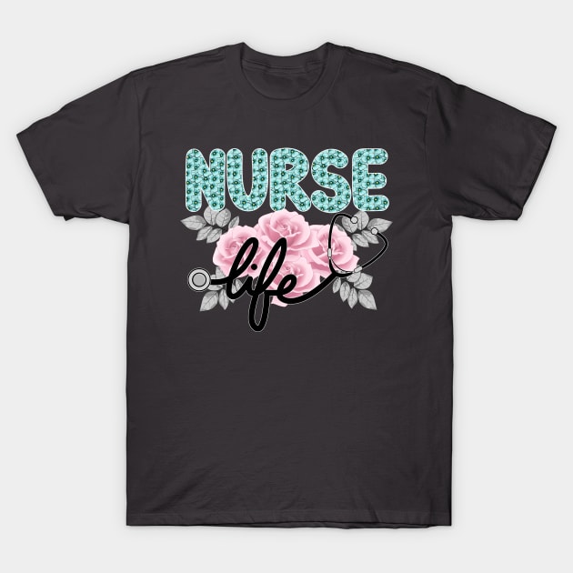 Nurse Life T-Shirt by Designoholic